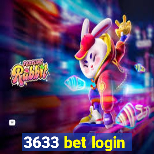 3633 bet login